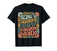 Being A Grandpa Is Kingdom Work Maglietta