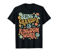 Being A Grandpa Is Kingdom Work Maglietta