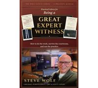 Being a Great Expert Witness