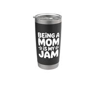Being A Mom Is My Jam Bicchiere termico in acciaio inox doppia parete