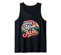 Being A Mom Is My Jam Orgogliosa Madre Passione --- Canotta
