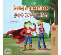 Being a Superhero (English Amharic Bilingual Children's Book)