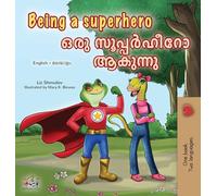 Being a Superhero (English Malayalam Bilingual Children's Book)