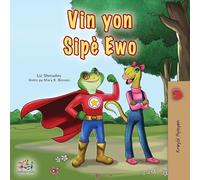 Being a Superhero (Haitian Creole Children's Book)
