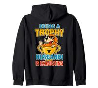 Being A Trophy Husband Is Exhausting Funny Marriage Dog Felpa con Cappuccio