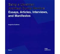 Being a Ukrainian Architect During Wartime. Essays, Articles, Interviews, and Ma