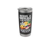 Being A Ukulele Player Is Easy Funny Musicician Citazione Bicchiere termico in acciaio inox doppia parete