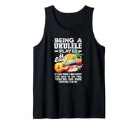 Being A Ukulele Player Is Easy Funny Musicician Citazione Canotta