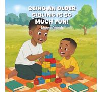 Being an Older Sibling is So Much Fun!