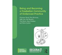 Pascal Chris Being And Becoming A Froebelian Communi BOOK NUOVO