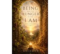 Being and the Hunger of the I AM: The Ache Across Substrates