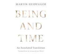 Being and Time: An Annotated Translation