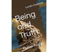 Being and Truth: Human Reality