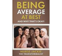 Being Average At Best: And Why That's Okay!