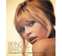 Being Bardot: Photographed by Douglas Kirkland and Terry O’Neill