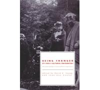Being Changed by Cross-Cultural Encounters: The Anthropology of Extraordinary Experience