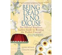 Gayden Metcalfe Being Dead Is No Excuse (Tascabile)