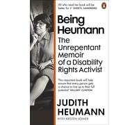 Being Heumann: The Unrepentant Memoir of a Disability Rights Activist - He...