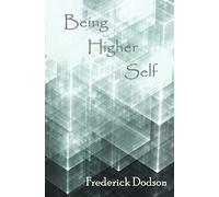 Being Higher Self