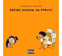 Reyez, Jessie - Being Human In Public / Kiddo