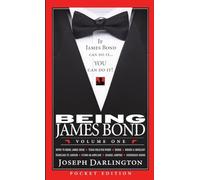 Being James Bond: Volume One - Pocket Edition