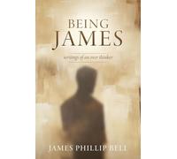 Being James: writings of an over thinker