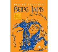 Being Janis. Il diritto di essere se stessi