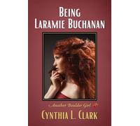 Being Laramie Buchanan: Another Boulder Girl