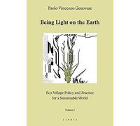 Being light on the Earth. Eco-village policy and practice for a sustainable worl