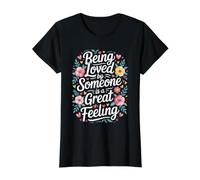Being Loved By Someone Is A Great Feeling di Cuore Maglietta con Stampa Grafica Economica, Donna, Nero, S