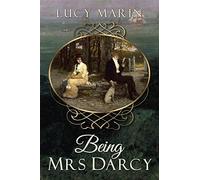 Being Mrs Darcy