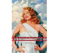 Being Rita Hayworth: Labor, Identity, and Hollywood Stardom