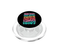Being Smart Has Never Stopped Me From Being A Complete Idiot PopSockets PopGrip per MagSafe