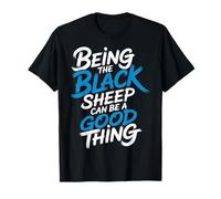 Being The Black Sheep Can Be A Good Thing Orgoglio Unico |- Maglietta