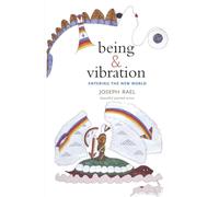 Being & Vibration: Entering the New World