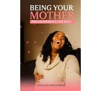 Being Your Mother. Two Heartbeats, One body