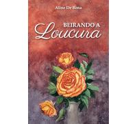 Beirando a loucura