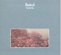 Beirut - No No No