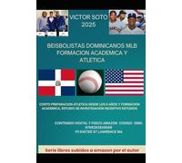 BEISBOLISTAS DOMINICANOS MLB FORMACION ACADEMICA Y ATLETICA: Costo de preparacion atletica y formacion academica profesional beisbolistas MLB Republica Dominicana