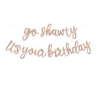 BEISHIDA Rode Gold Go Shawty It's Your Birthday Banner - NO DIY - Hip Hop Theme Glitter Happy Birthday Banner - Pre-Incordato - Oro Rosa Rap Theme Happy Birthday Sign for Man Women Birthday Supply