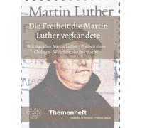 Beiträge über Martin Luther - Freiheit eines Christen: Claudia Hofmann - Follow Jesus - Ca. A4-Format - Glanzoptik - 27 Seiten