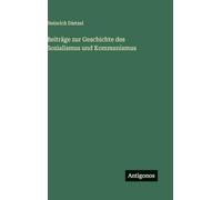 Beiträge zur Geschichte des Sozialismus und Kommunismus