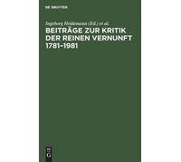 Beiträge Zur Kritik Der Reinen Vernunft 1781-1981 (Copertina rigida)