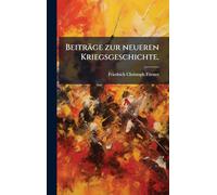 Beiträge zur neueren Kriegsgeschichte.