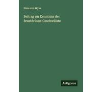 Beitrag zur Kenntniss der Brustdrüsen-Geschwülste