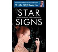 Bejan Daruwalla Star Signs Includes Numerology & Chinese Astrology (Tascabile)