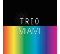 Bejerano, Martin - Trio Miami
