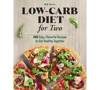 Bek Davis Low-Carb Diet for Two (Tascabile)