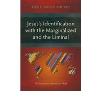 Bekele Deboch A Jesus's Identification with the Marginalized and the (Tascabile)