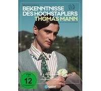 Bekenntnisse des Hochstaplers Thomas Mann